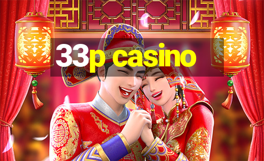 33p casino