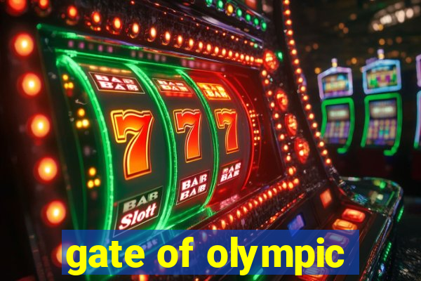 gate of olympic