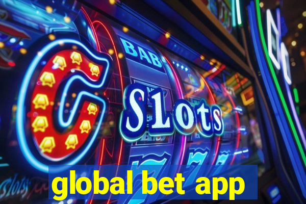 global bet app