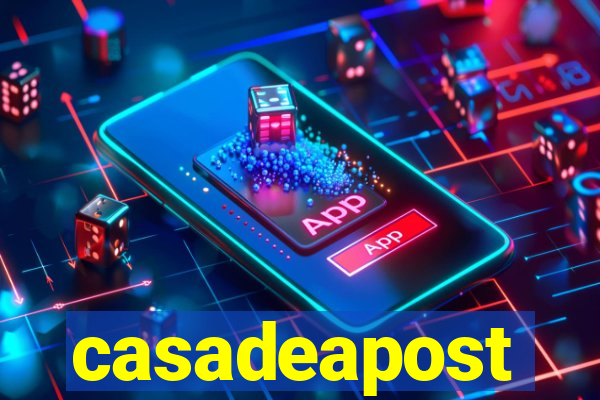 casadeapost