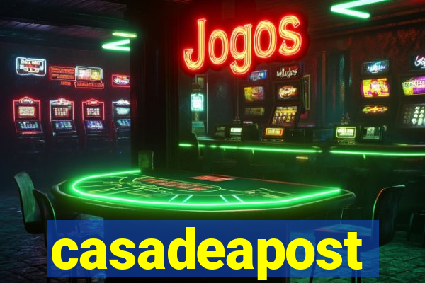 casadeapost