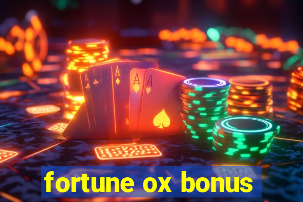 fortune ox bonus