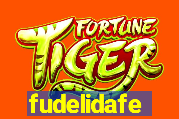 fudelidafe