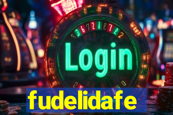 fudelidafe