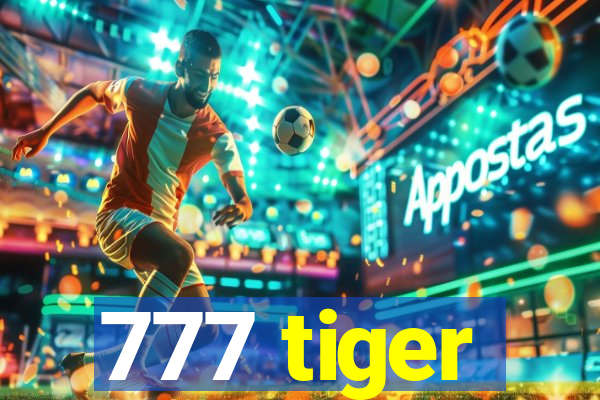 777 tiger