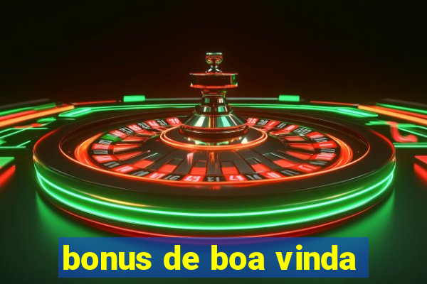 bonus de boa vinda