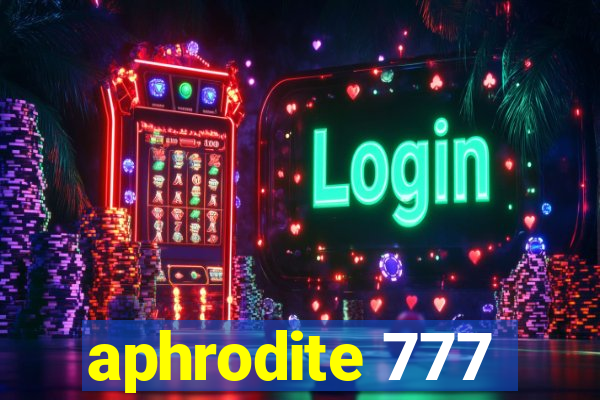 aphrodite 777