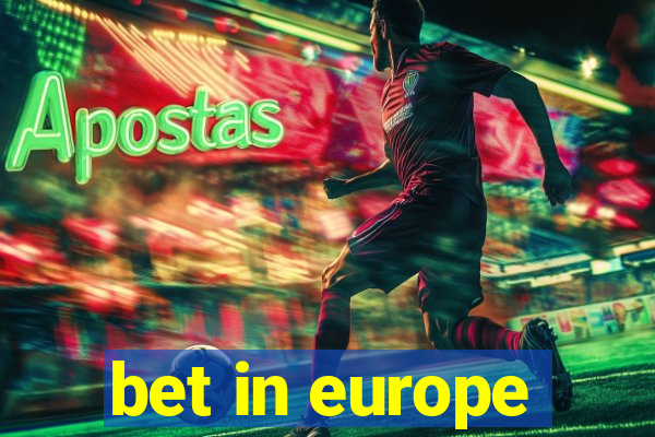 bet in europe