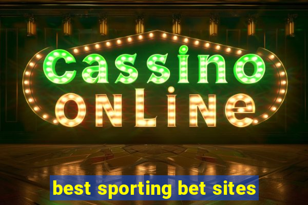 best sporting bet sites