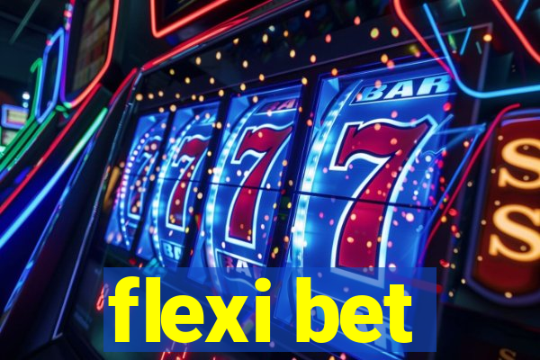 flexi bet