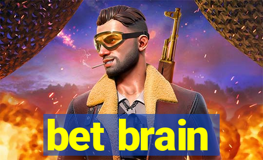 bet brain