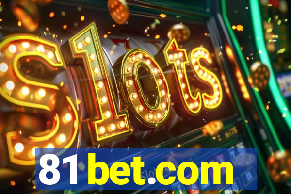 81 bet.com