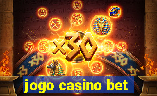 jogo casino bet