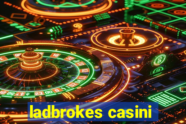 ladbrokes casini