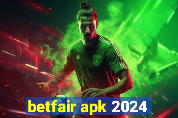 betfair apk 2024