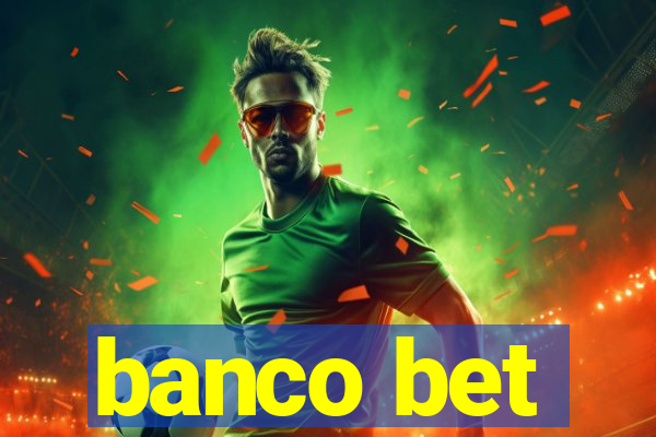 banco bet