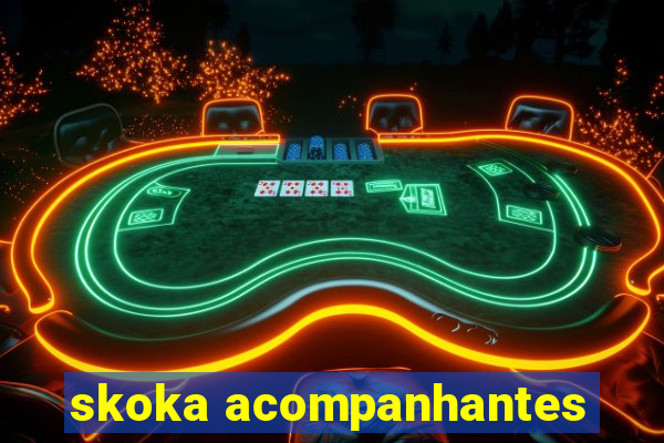 skoka acompanhantes