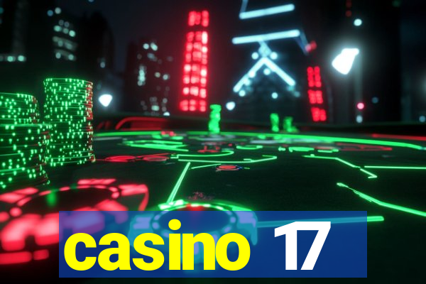 casino 17