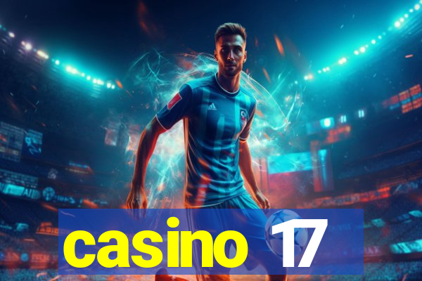 casino 17