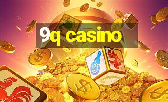 9q casino