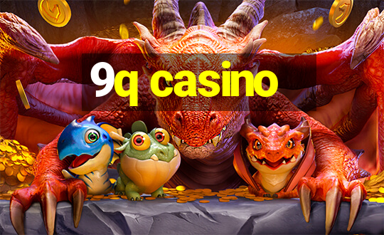 9q casino