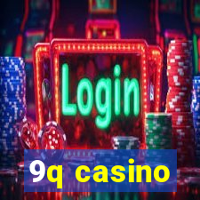 9q casino