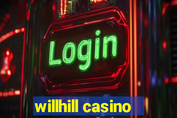 willhill casino