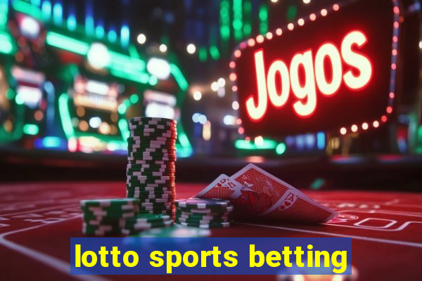 lotto sports betting