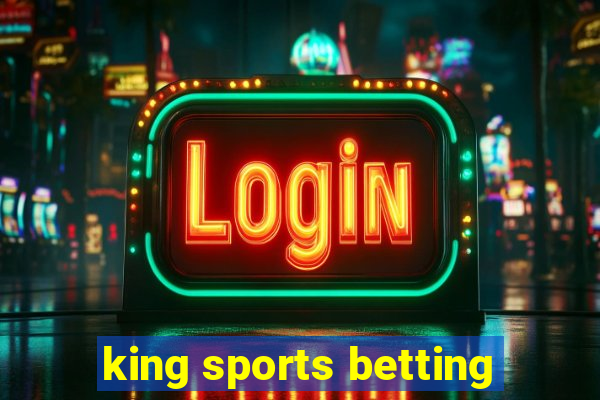 king sports betting