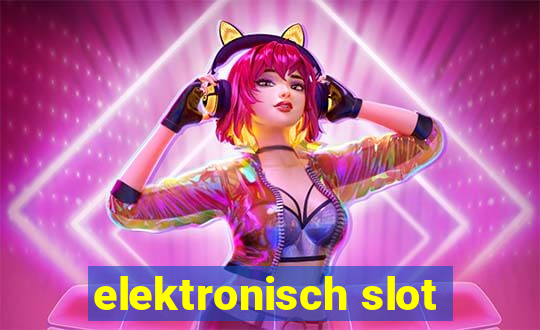 elektronisch slot