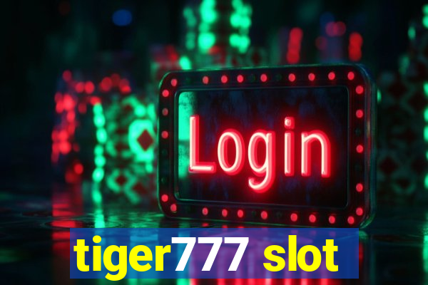 tiger777 slot