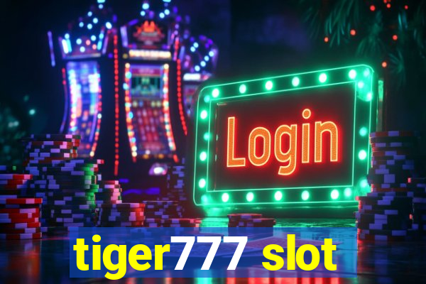 tiger777 slot