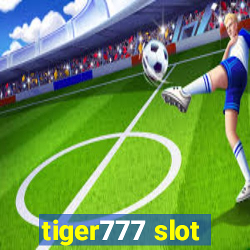 tiger777 slot