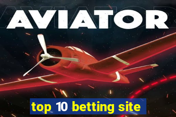 top 10 betting site