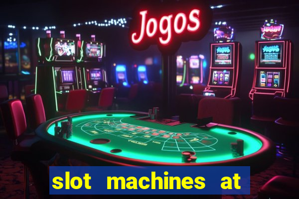 slot machines at winstar casino