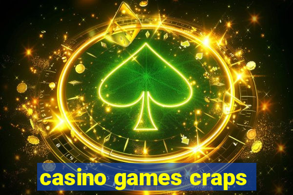 casino games craps