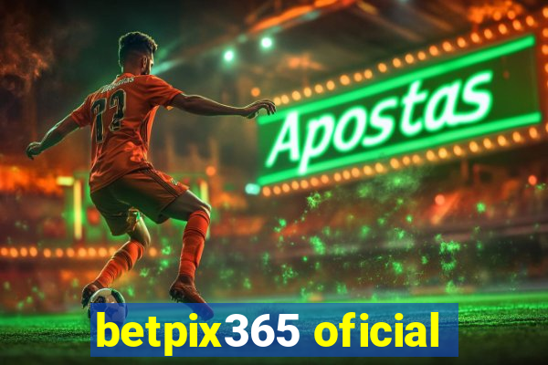 betpix365 oficial