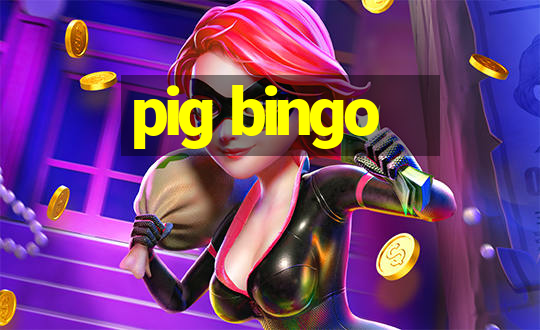 pig bingo