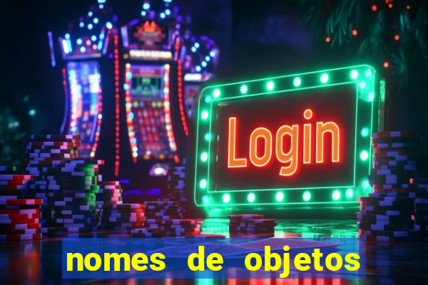 nomes de objetos de origem tupi guarani