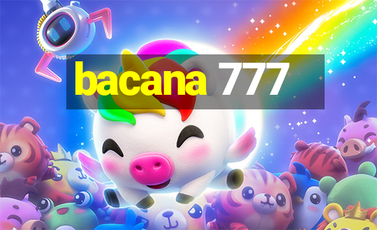 bacana 777