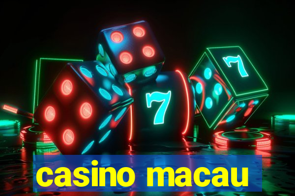 casino macau