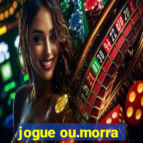 jogue ou.morra