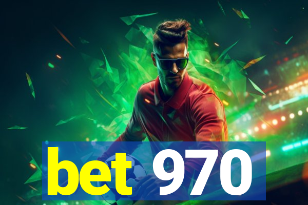 bet 970