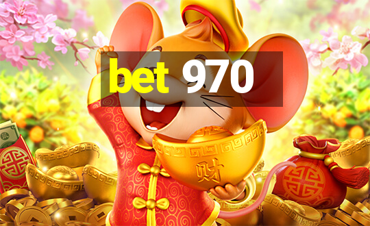 bet 970