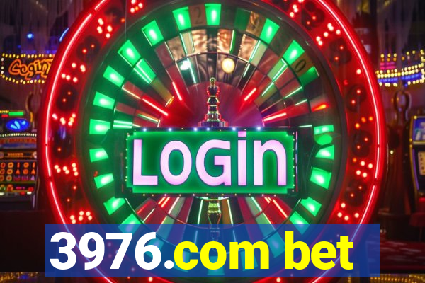 3976.com bet