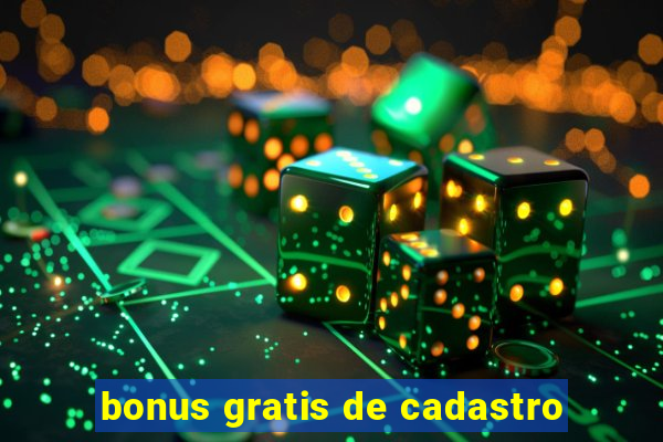 bonus gratis de cadastro