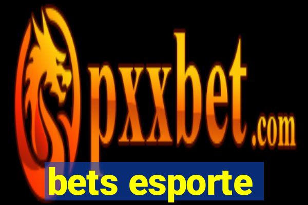 bets esporte