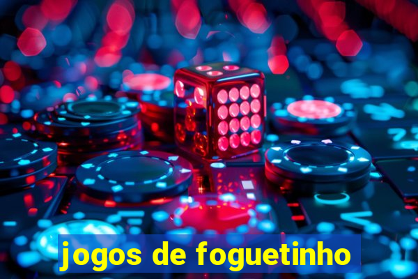 jogos de foguetinho