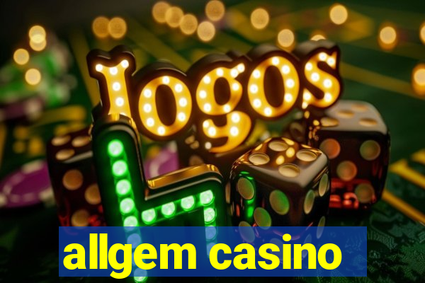 allgem casino