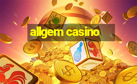 allgem casino